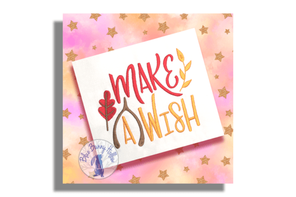 Make a Wish Embroidery Design Review